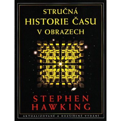 Stručná historie času v obrazech - Hawking Stephen