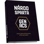 Národ Sparta / Oficiální publikace AC Sparta Praha ke 130. výročí založení – Hledejceny.cz