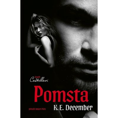 Bratři Costellovi: Pomsta - K. E. December – Zboží Dáma