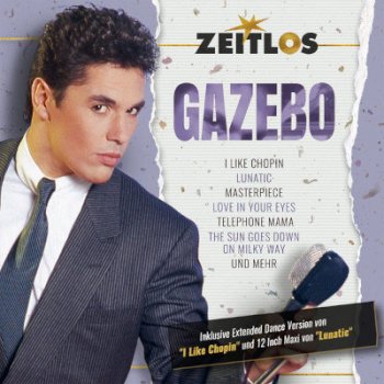 Gazebo - Zeitlos - Gazebo CD