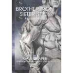 Brother Iron, Sister Steel Dave Draper – Hledejceny.cz