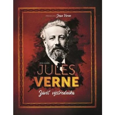 Jules Verne: Závěť výstředníka - Rémi Guerin – Hledejceny.cz