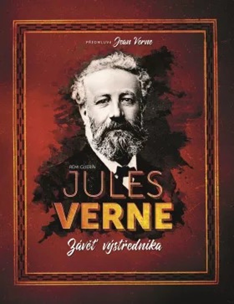 Jules Verne: Závěť výstředníka - Rémi Guerin