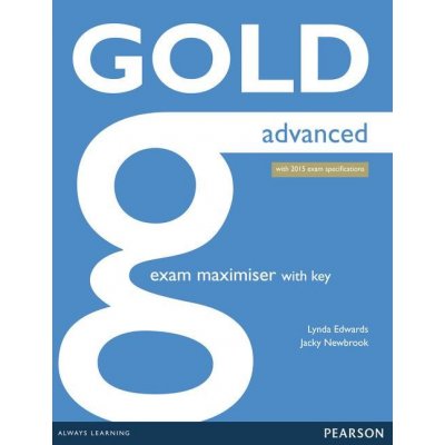 Gold Advanced Exam Maximiser with online audio with key 2...