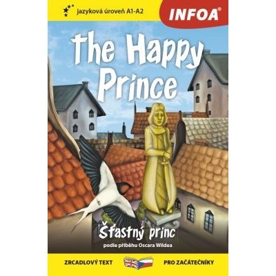 Šťastný princ / The Happy Prince - Zrcadlová četba (A1-A2)