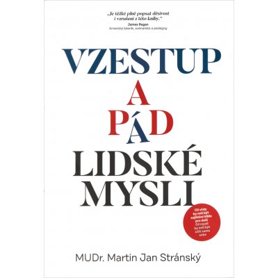 Vzestup a pád lidské mysli - Stránský Martin Jan – Zboží Dáma