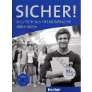 Sicher! B1+ Niveau - Arbeitsbuch mit Audio-CD