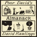 Rawlings David - Poor David's Almanack CD
