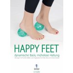 Happy Feet - dynamische Basis, mhelose Haltung Franklin EricPaperback – Hledejceny.cz
