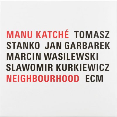 ECM Manu Katché – Neighbourhood
