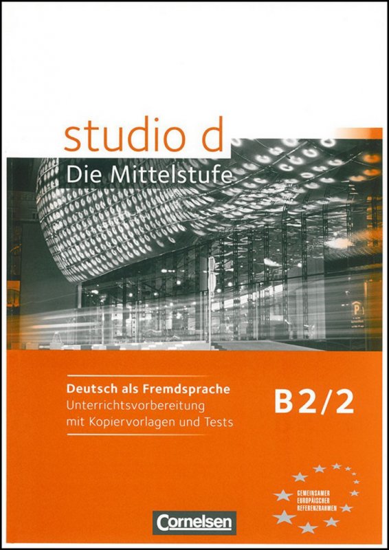 STUDIO D B2/2 UNTERRICHTSVORBEREITUNG mit KOPIERVORLAGEN und – Zboží Dáma