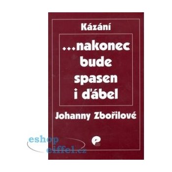 ... nakonec bude spasen i ďábel Zbořilová Johanna