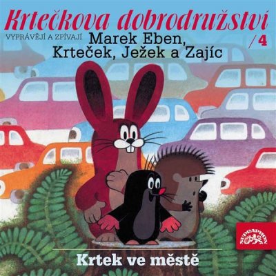 Krtečkova dobrodružství 4 - Krtek ve městě - Zdeněk Miler - - čte Marek Eben – Hledejceny.cz