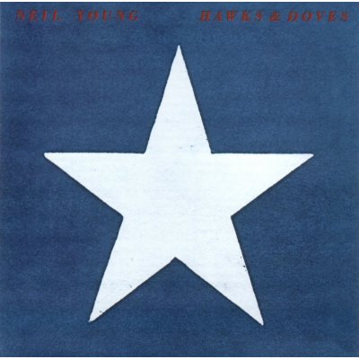 Neil Young - Hawks & Doves CD