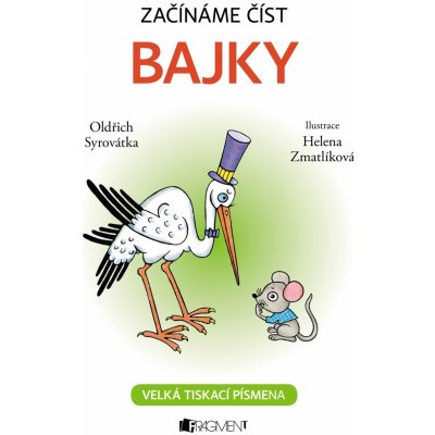 Začínáme číst - Bajky - Oldřich Syrovátka – Zboží Mobilmania