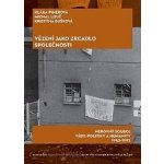 Vězení jako zrcadlo společnosti – Hledejceny.cz