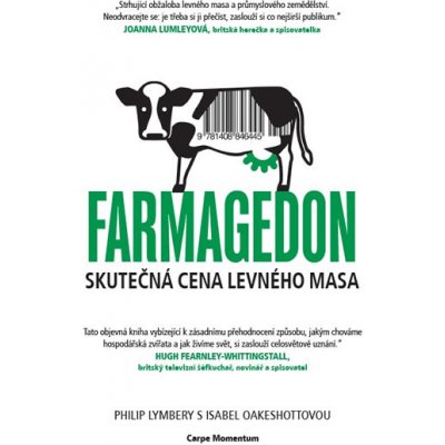 Farmagedon aneb skutečná cena levného masa - Lymbery Philip;Oakeshott Isabel – Zbozi.Blesk.cz