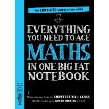 Everything You Need to Ace Maths in One Big Fat Notebook - The Complete School Study Guide Workman PublishingPaperback