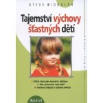 Tajemství výchovy šťastných dětí – Hledejceny.cz