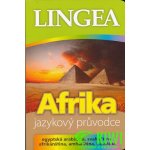 Afrika - jazykový průvodce egyptská arabština, svahilština, afrikánština, amhar – Hledejceny.cz