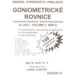 Goniometrické rovnice II. diel - Zbierka vyriešených príkladov - Marián Olejár, Iveta Olejárová – Hledejceny.cz