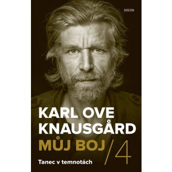 Tanec v temnotách - Knausgard Karl Ove