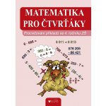 Matematika pro čtvrťáky – – Hledejceny.cz