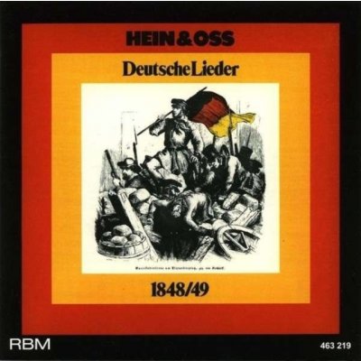 German songs from 1848/49 Hein & Oss CD – Hledejceny.cz