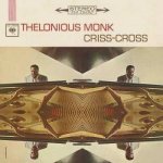 Thelonious Monk - Criss-cross remastered LP – Hledejceny.cz