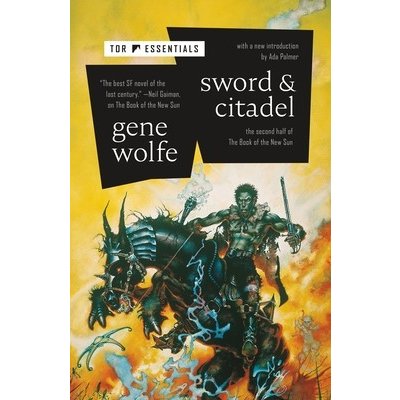 Sword & Citadel: The Second Half of the Book of the New Sun Wolfe GenePaperback