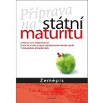 Příprava na státní maturitu – Zeměpis - Ludvík Hanák – Hledejceny.cz