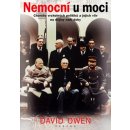 Nemocní u moci - David Owen