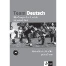 TEAM DEUTSCH NĚMČINA PRO 8. A 9. ROČNÍK ZÁKLADNÍCH ŠKOL METODICKÁ PŘÍRUČKA - Ursula Esterl; Juliane Thurner