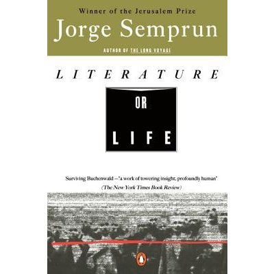 Literature or Life Semprun Jorge Paperback