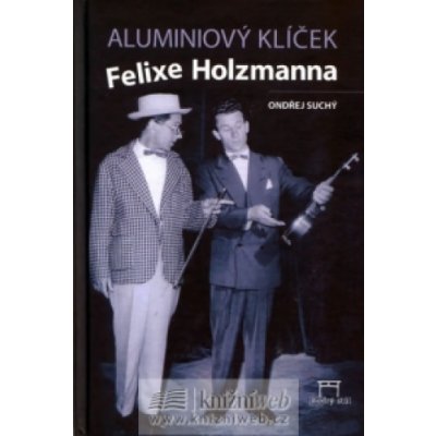 Aluminiový klíček Felixe Holzmanna – Zboží Mobilmania