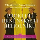 Prokletí brněnských řeholníků - Vlastimil Vondruška