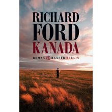 Richard Ford,Frank Heibert - Kanada