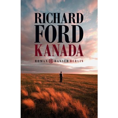 Richard Ford,Frank Heibert - Kanada – Hledejceny.cz