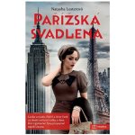 Pařížská švadlena - Natasha Lesterová – Hledejceny.cz