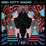 Various - Red City Radio - Live At Gothic Theater LP – Zbozi.Blesk.cz