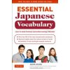 "Essential Japanese Vocabulary: Learn to Avoid Common (and Embarrassing!) Mistakes: Learn Japanese Grammar and Vocabulary Quickly and Effectively" - "" ("Miura Akira")(Paperback)