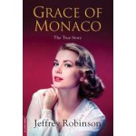 Grace of Monaco – Robinson Jeffrey – Zbozi.Blesk.cz