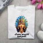 Dámské tričko Jsem prostě bohyně – Hledejceny.cz