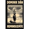Kniha Reminiscencie limitovaná edícia - Dominik Dán