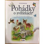 Pohádky o zvířátkách s většími písmenky Kniha – Hledejceny.cz