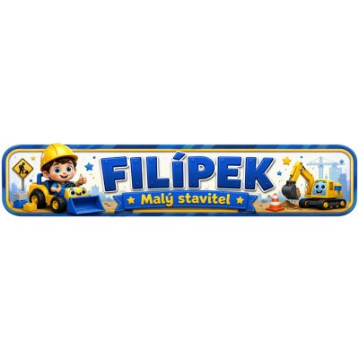 Bezvadary.cz | Dětská cedulka se jménem a motivem malého stavitele 20x4,2 cm / PVC plast 3mm / bez přísavek dz5 – Hledejceny.cz