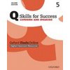 Q: Skills for Success Second Edition 5 Listening & Speaking iTools Online