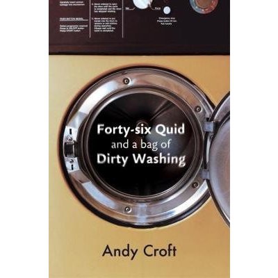 Forty-Six Quid and a Bag of Dirty Washing – Hledejceny.cz