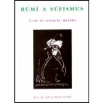 Rúmí a Súfismus - Úvod do islámské mystiky - Eva de Vitray-Meyerovitch – Hledejceny.cz