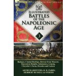 Illustrated Battles of the Napoleonic Age-Volume 3 – Sleviste.cz